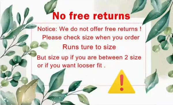 A sign that says no free returns.